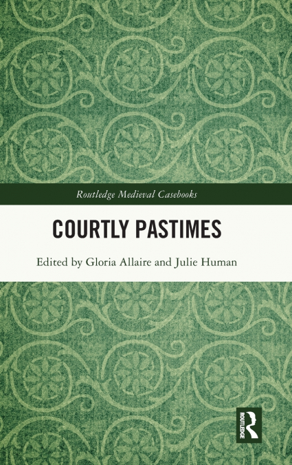 Courtly Pastimes