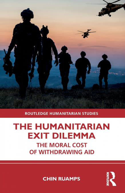 The Humanitarian Exit Dilemma