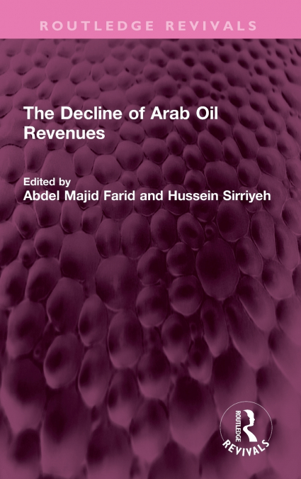 The Decline of Arab Oil Revenues