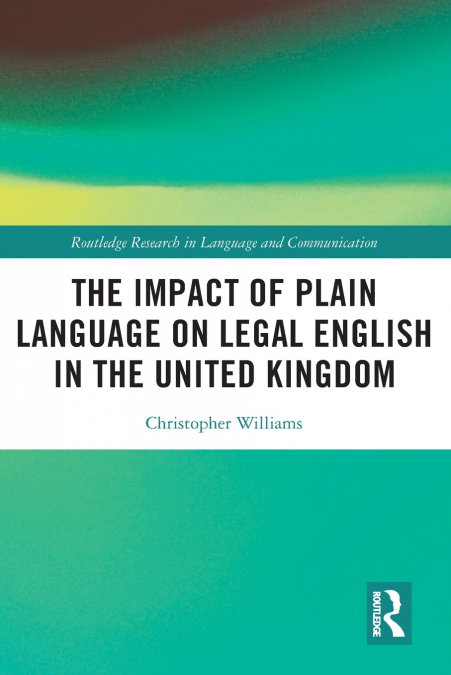 The Impact of Plain Language on Legal English in the United Kingdom