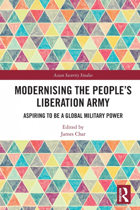 Modernising the People’s Liberation Army