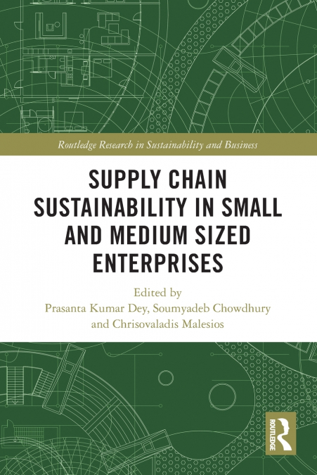 Supply Chain Sustainability in Small and Medium Sized Enterprises