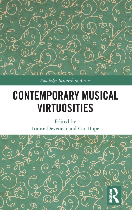 Contemporary Musical Virtuosities