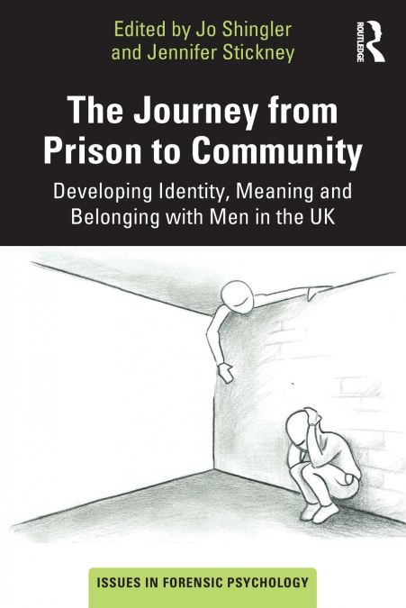 The Journey from Prison to Community