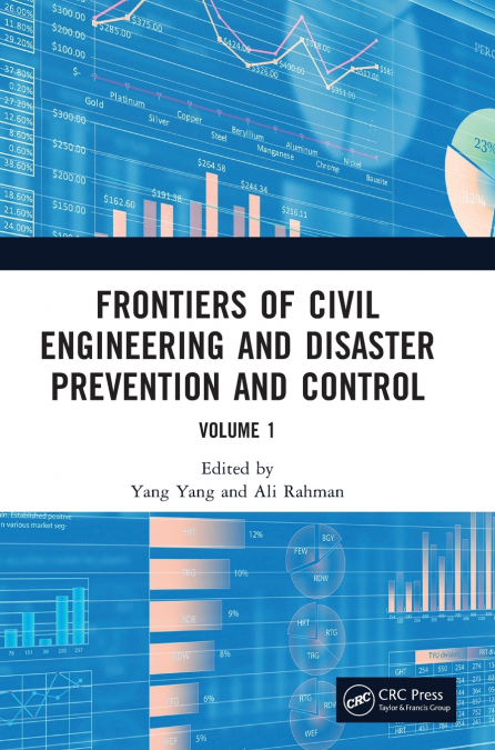 Frontiers of Civil Engineering and Disaster Prevention and Control Volume 1