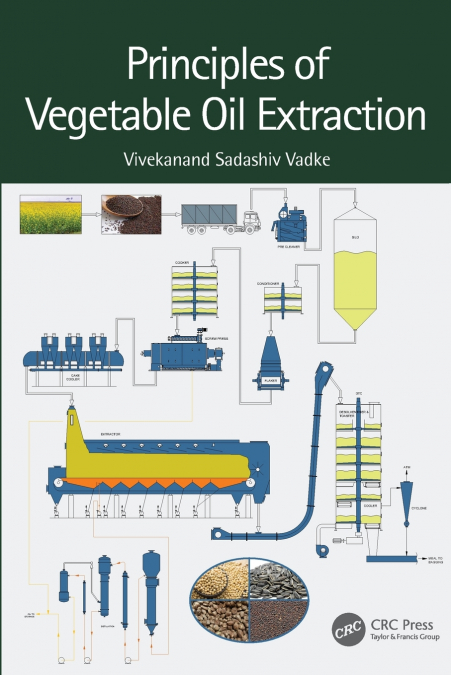 Principles of Vegetable Oil Extraction