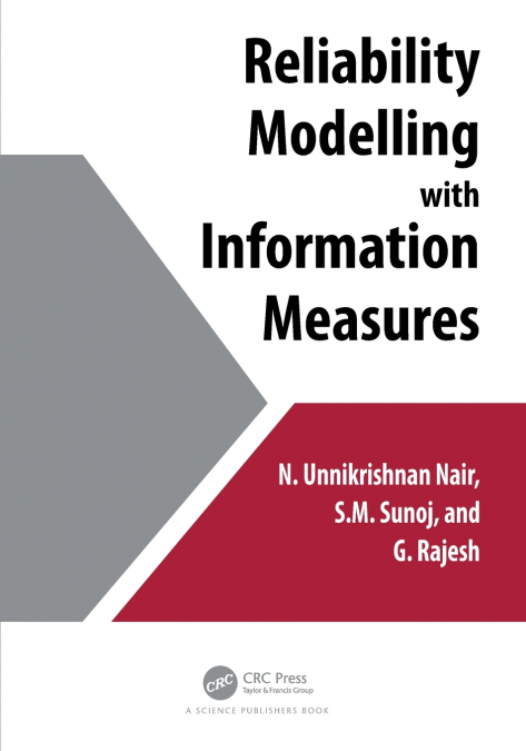 Reliability Modelling with Information Measures