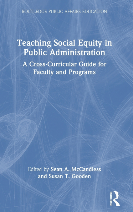 Teaching Social Equity in Public Administration