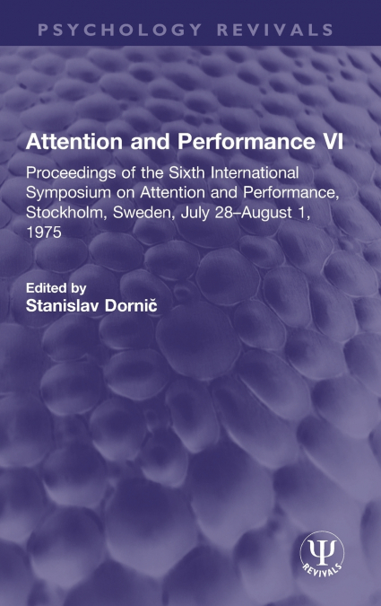 Attention and Performance VI