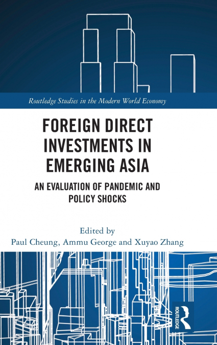 Foreign Direct Investments in Emerging Asia