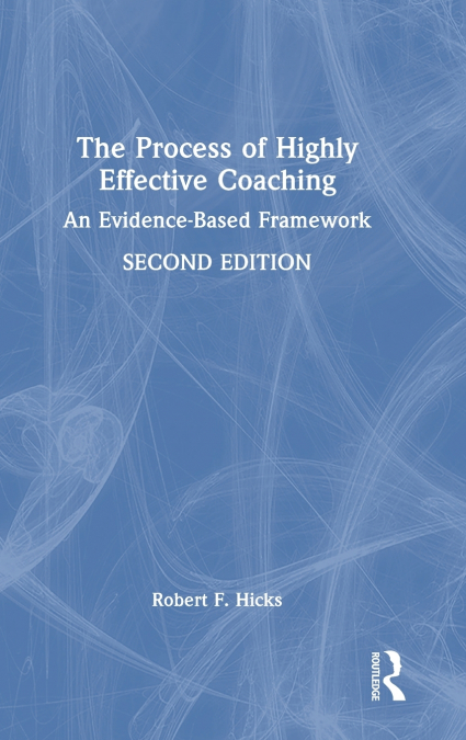 The Process of Highly Effective Coaching