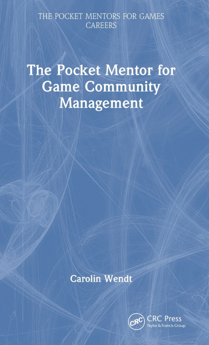 The Pocket Mentor for Game Community Management