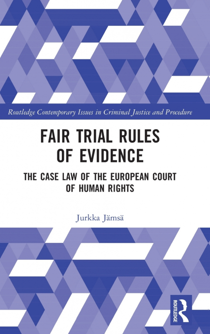 Fair Trial Rules of Evidence