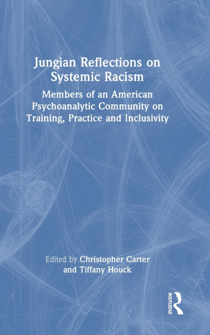 Jungian Reflections on Systemic Racism