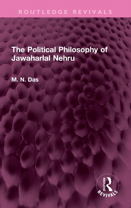 The Political Philosophy of Jawaharlal Nehru