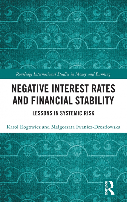 Negative Interest Rates and Financial Stability