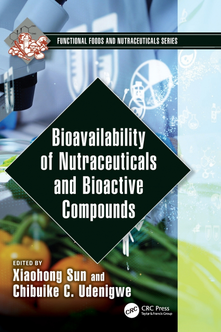Bioavailability of Nutraceuticals and Bioactive Compounds