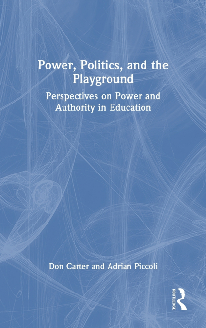 Power, Politics, and the Playground