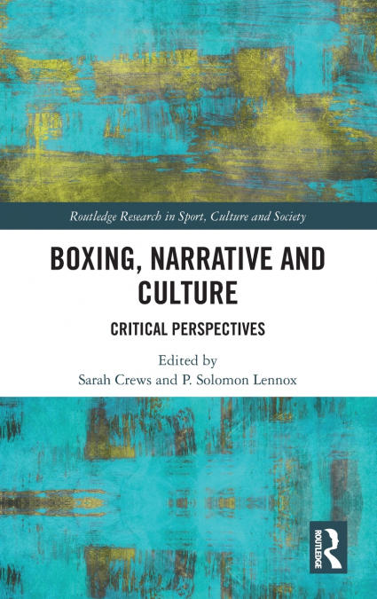 Boxing, Narrative and Culture