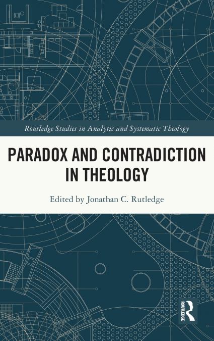 Paradox and Contradiction in Theology