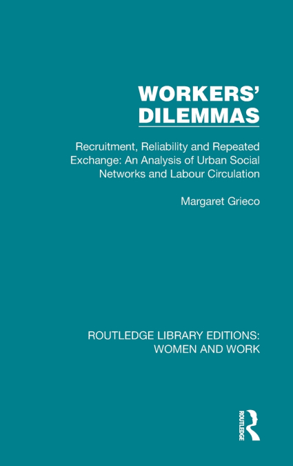 Workers’ Dilemmas