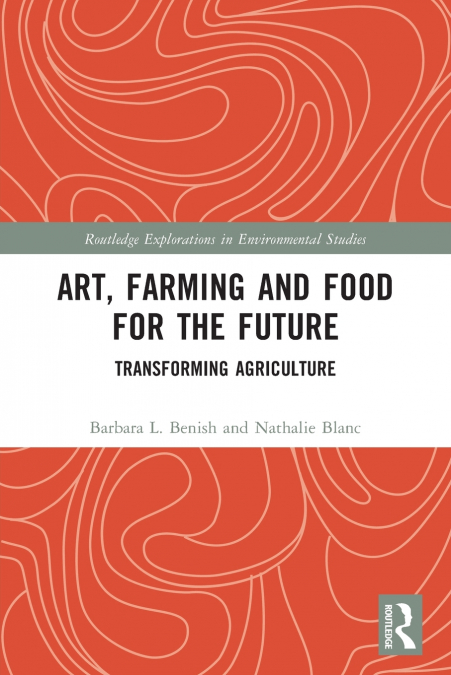 Art, Farming and Food for the Future