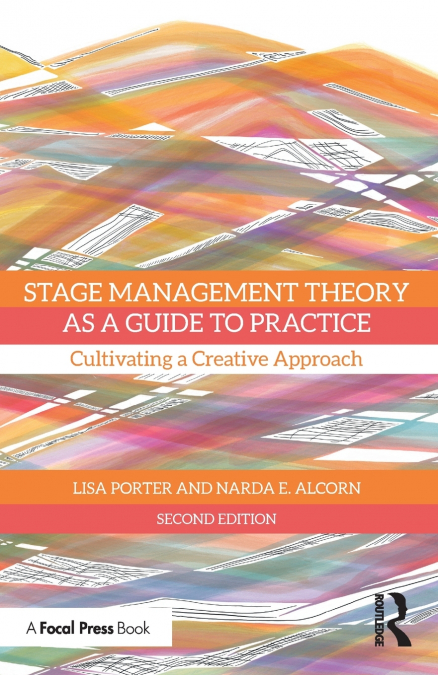 Stage Management Theory as a Guide to Practice