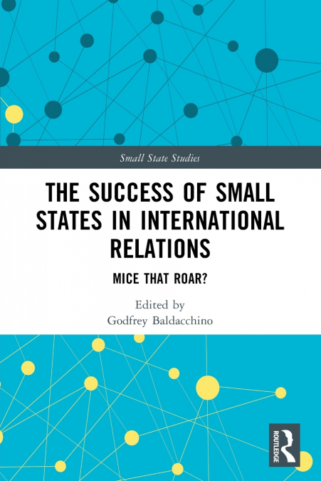 The Success of Small States in International Relations