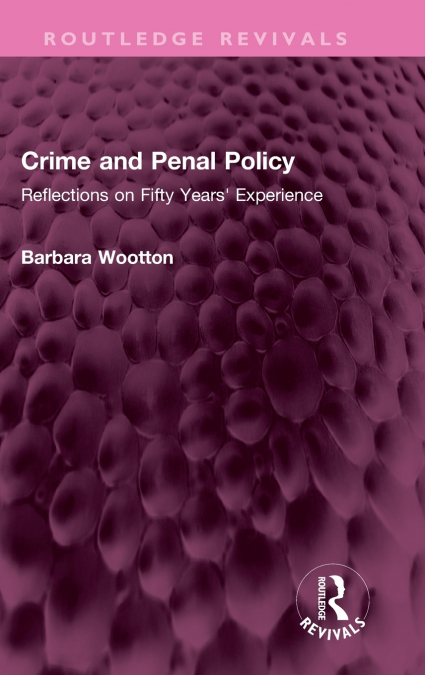 Crime and Penal Policy