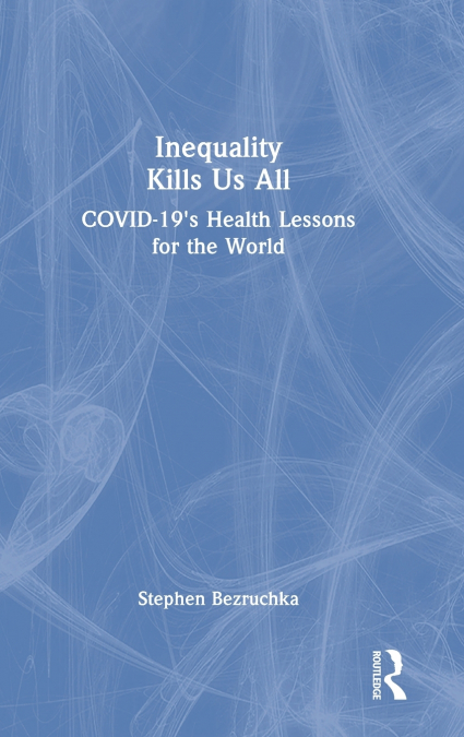 Inequality Kills Us All