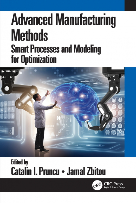 Advanced Manufacturing Methods