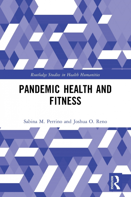 Pandemic Health and Fitness