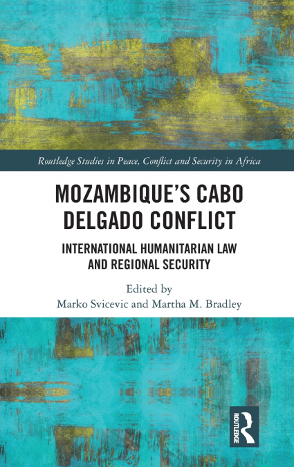 Mozambique’s Cabo Delgado Conflict