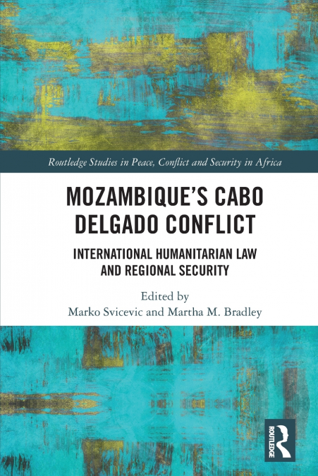 Mozambique’s Cabo Delgado Conflict