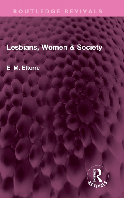 Lesbians, Women & Society