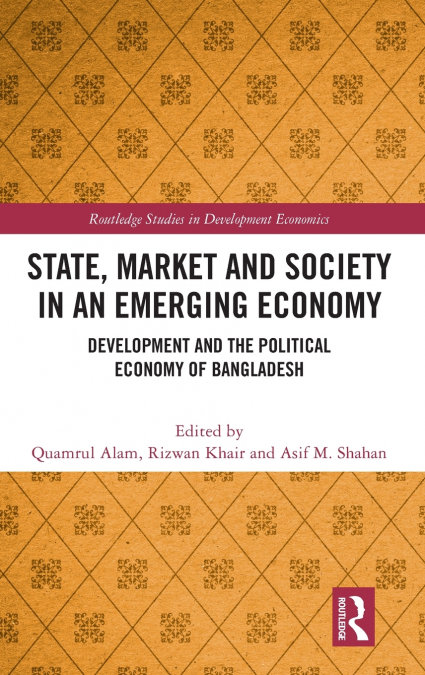 State, Market and Society in an Emerging Economy