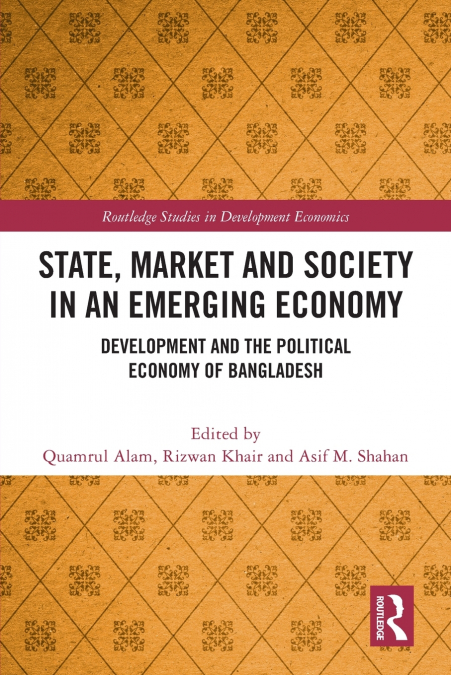 State, Market and Society in an Emerging Economy
