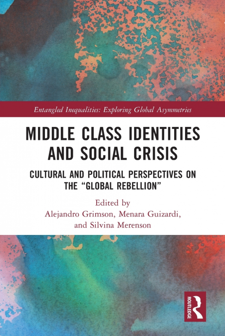 Middle Class Identities and Social Crisis