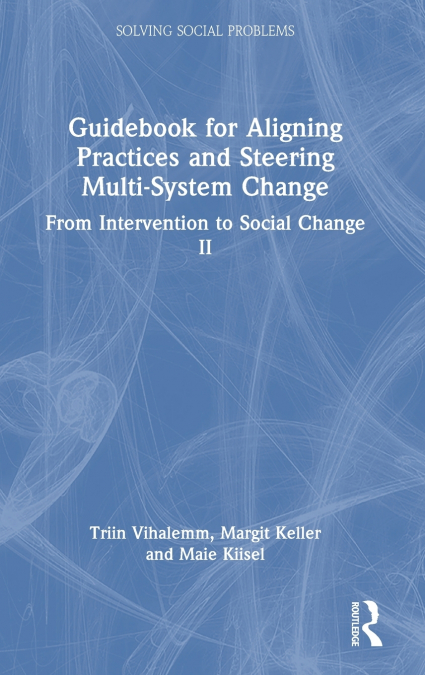 Guidebook for Aligning Practices and Steering Multi-System Change
