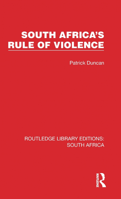 South Africa’s Rule of Violence