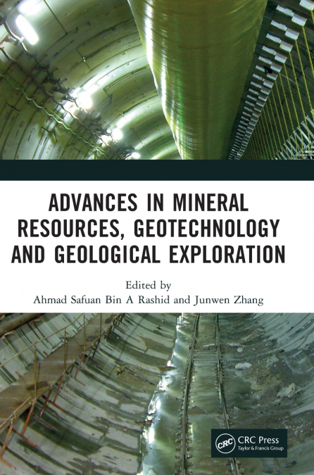 Advances in Mineral Resources, Geotechnology and Geological Exploration