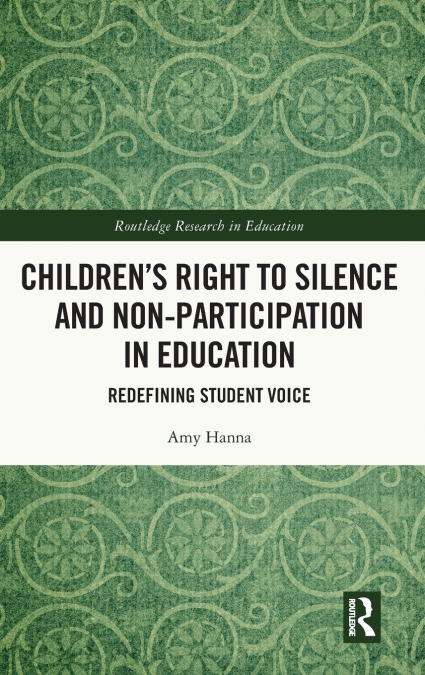 Children’s Right to Silence and Non-Participation in Education