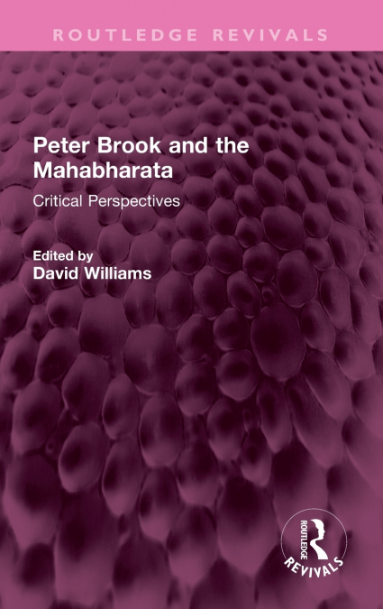 Peter Brook and the Mahabharata