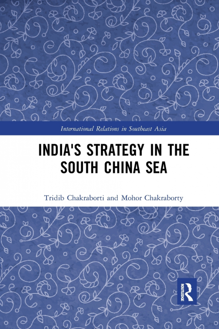 India’s Strategy in the South China Sea