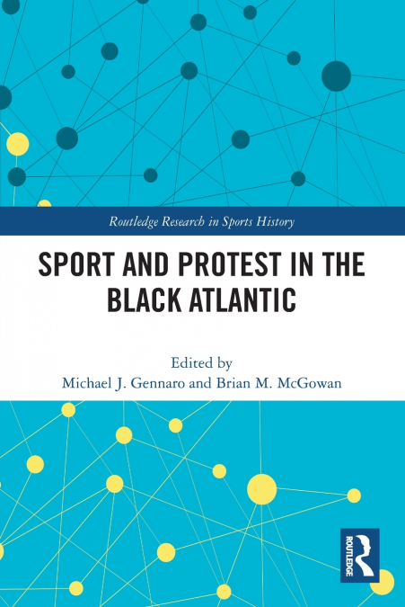 Sport and Protest in the Black Atlantic