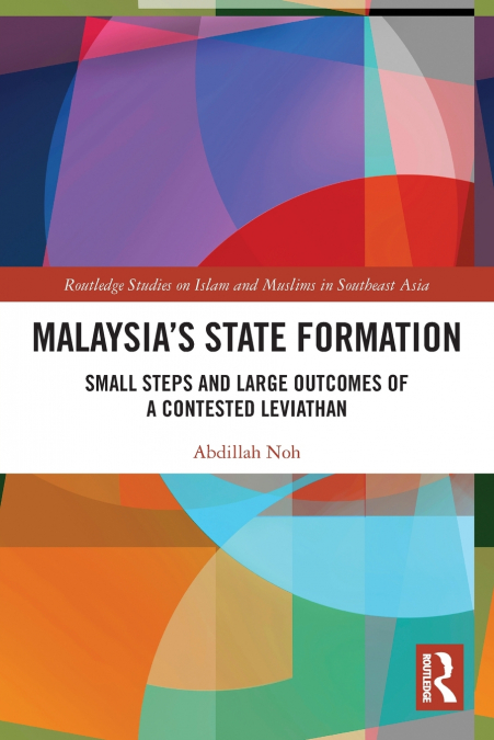 Malaysia’s State Formation