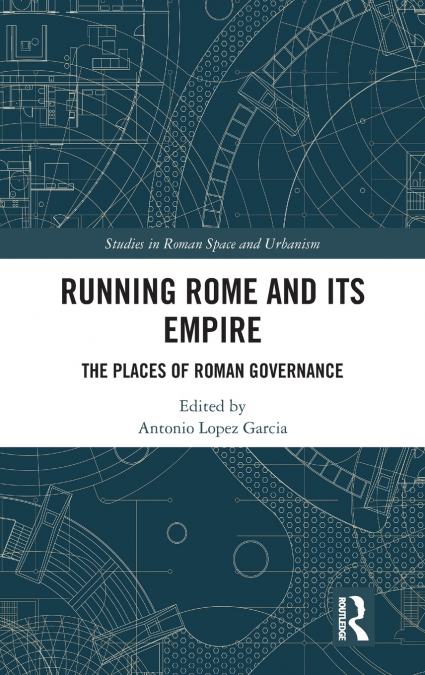 Running Rome and its Empire