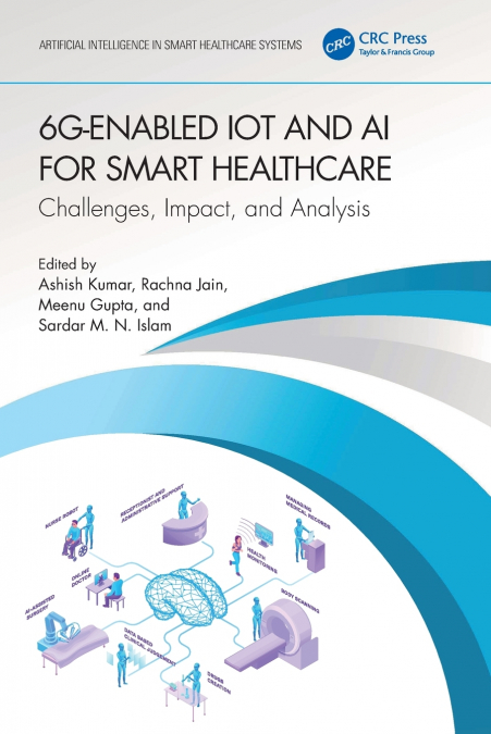 6G-Enabled IoT and AI for Smart Healthcare