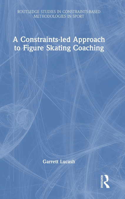 A Constraints-led Approach to Figure Skating Coaching