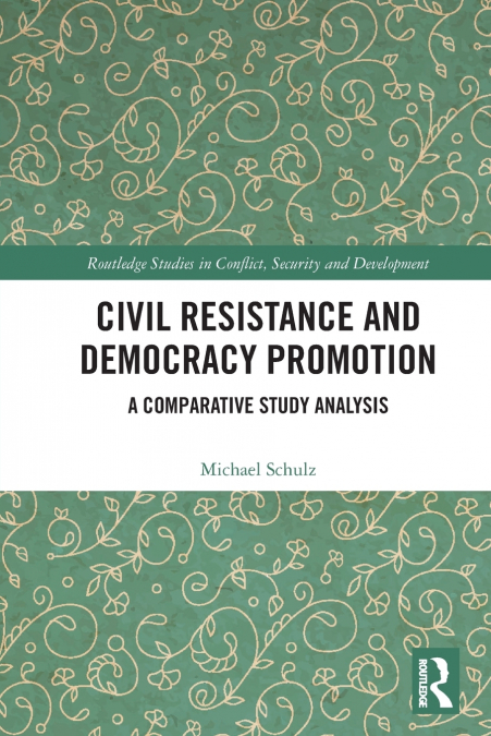 Civil Resistance and Democracy Promotion